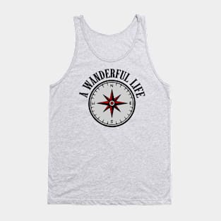 A Wanderful Life Tank Top